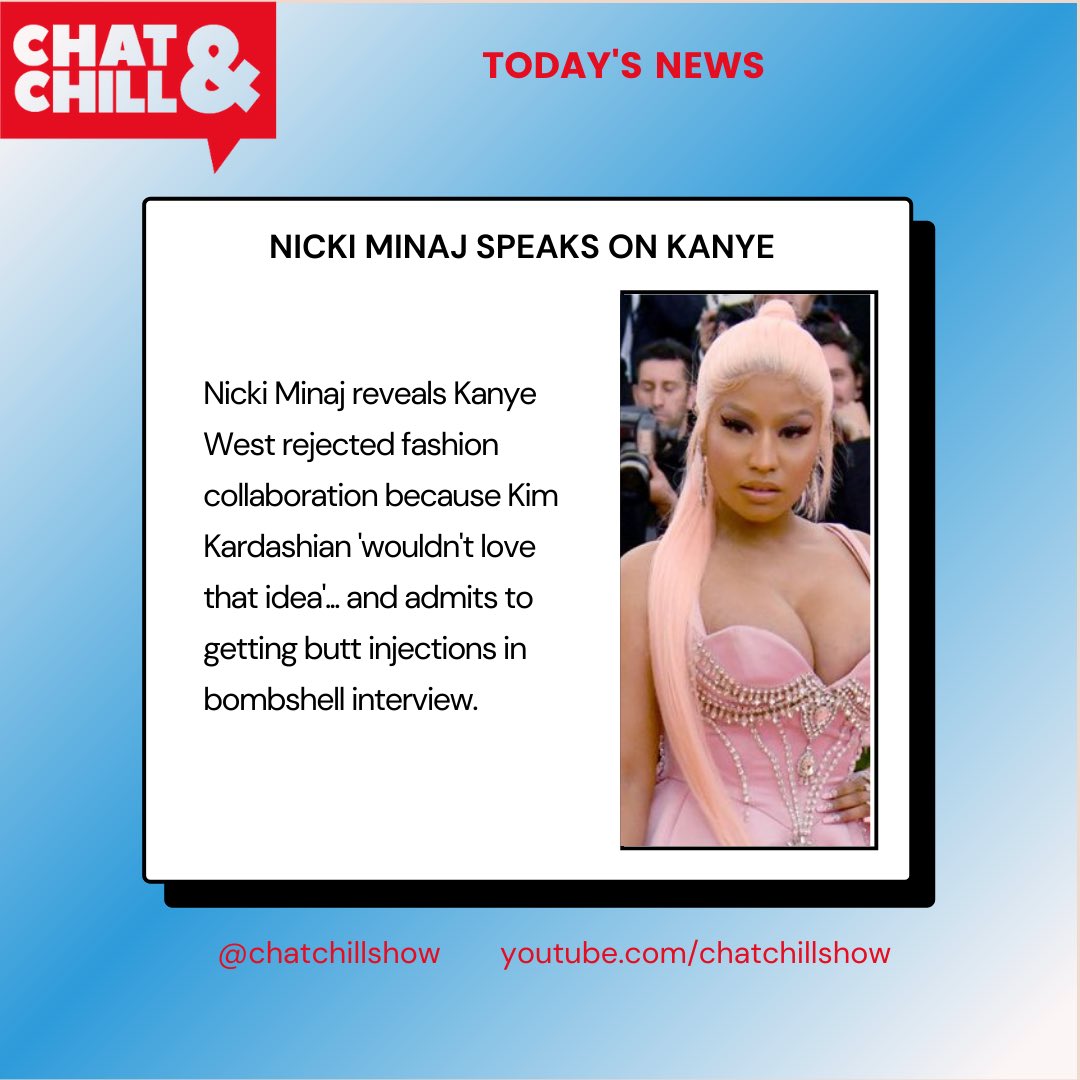 ChatChillShow's tweet photo. HAVE YOU SEEN THE PODCAST?

#NickiMinaj did not hold back during her latest #interview as she touched on several hot topics including #KanyeWest rejecting a potential fashion collaboration due to #KimKardashian, getting butt injections, social media, and more
Source: @dailymail https://t.co/KzRDEF9p5t