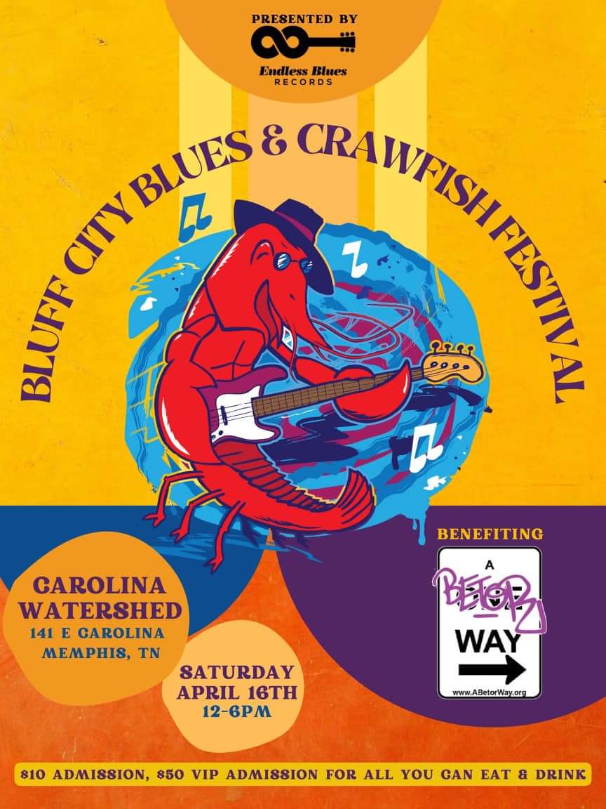 BLUFF CITY BLUES &amp; CRAWFISH FESTIVAL
$10 General AD $50 All you can eat &amp; drink
APR 16, 12p - 6p @ Carolina Watershed