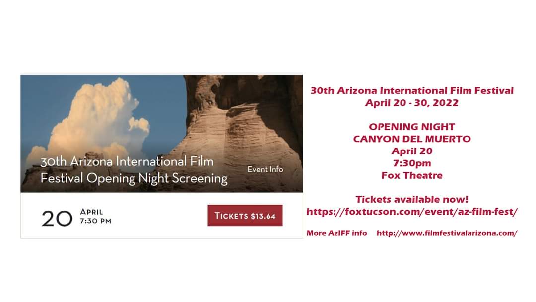 AZFilmFest's tweet photo. CANYON DEL MUERTO
is our 30th Arizona International Film Festival Opening Night film!
Get your tickets today!
#CanyonDelMuerto
#AzIFF
#AzIFF3O
#AzFilmFest
#FoxTheatre
#Tucson
#VisitTucson
#FilmTucson
#FilmArizona https://t.co/uYRwxUoJl5