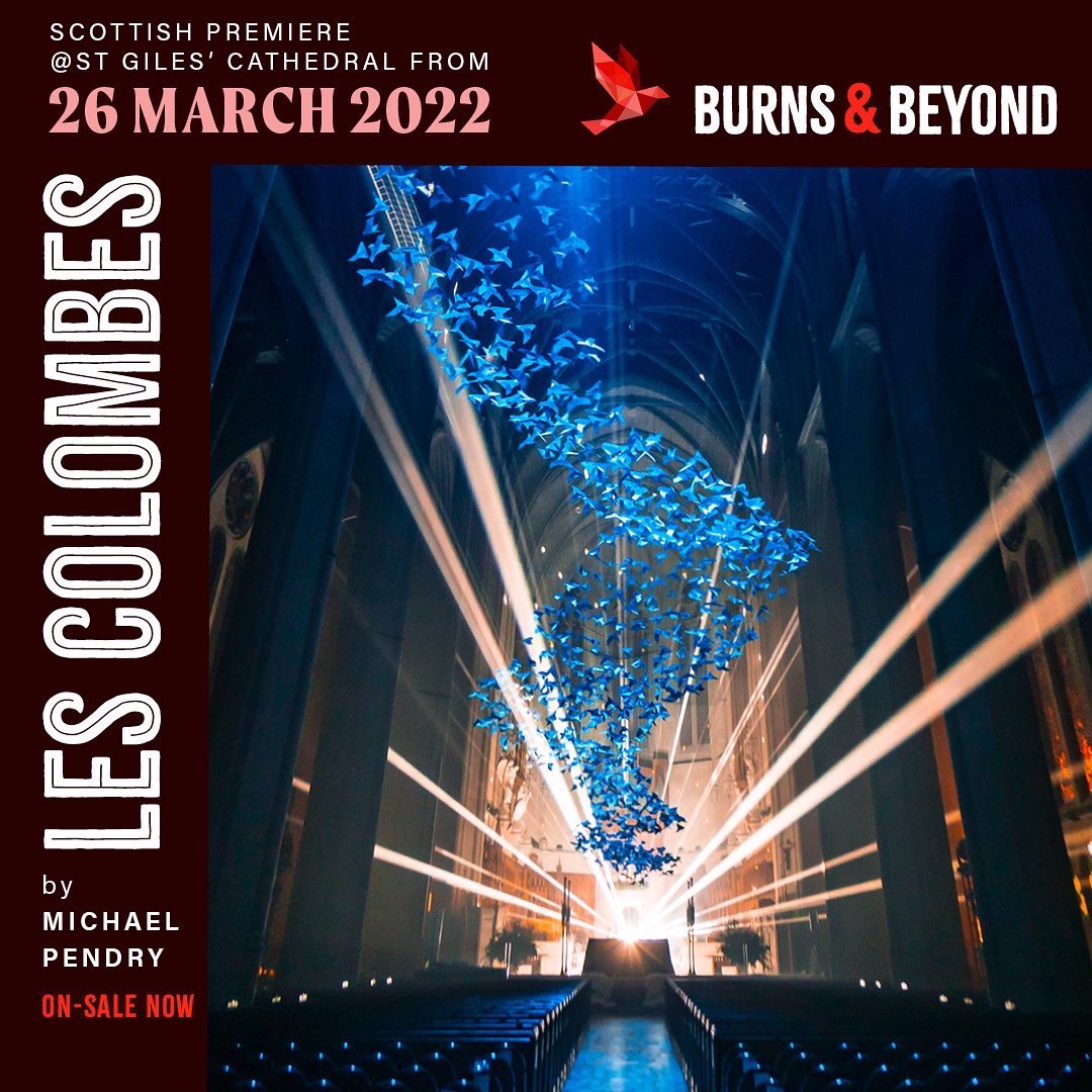 burnsandbeyond's tweet photo. Michael Pendry’s beautiful Les Colombes (Doves) installation takes flight in @StGilesHighKirk from Saturday 26 March, with free daytime viewing and a spectacular evening light and sound display. Full details and evening tickets only £5.00 available from https://t.co/BodVqA1b5n https://t.co/7sFxIrPRdj