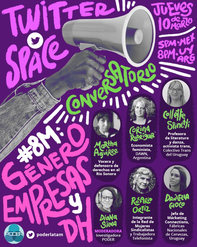 ¡Es hoy! Acompáñanos en este #TwitterSpace donde conversaremos sobre los desafíos y oportunidades que hay en la región para alcanzar una agenda sustantiva de género, empresas y derechos humanos.🙋🏾‍♀️🌎

⏰5 pm🇲🇽 / 8 pm🇦🇷🇺🇾
📍@poderlatam

#8M #EmpresasyDDHH #BizHumanRights #IWD