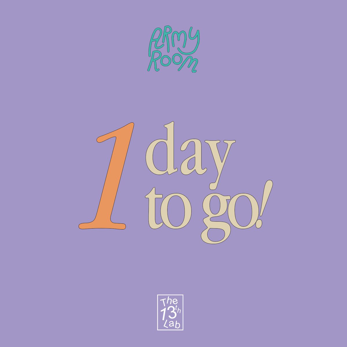 13thlabprod's tweet photo. 🎶 Now Playing: Just One Day

Tomorrow is the day. See you at ARMY ROOM!
#ARMYROOMCDO 

Link to our order form (one hour left before registration closes!) 🔗 https://t.co/sB0yyXZnzA https://t.co/JxDEVE9EvT