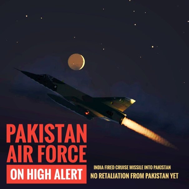 ShezaUmbreen's tweet photo. #PAF On High Alert Against #India Tonight After India Fired Cruise Missile inside #MianChunnu Pakistan
No Retaliation From #Pakistan Yet All fighter jets stationed on forwarded airbases, air patroling underway by #Pakistanairforce STAY TUNED FOR A NEW #SURPERISE

#DGISPR https://t.co/6lwpenDoJg