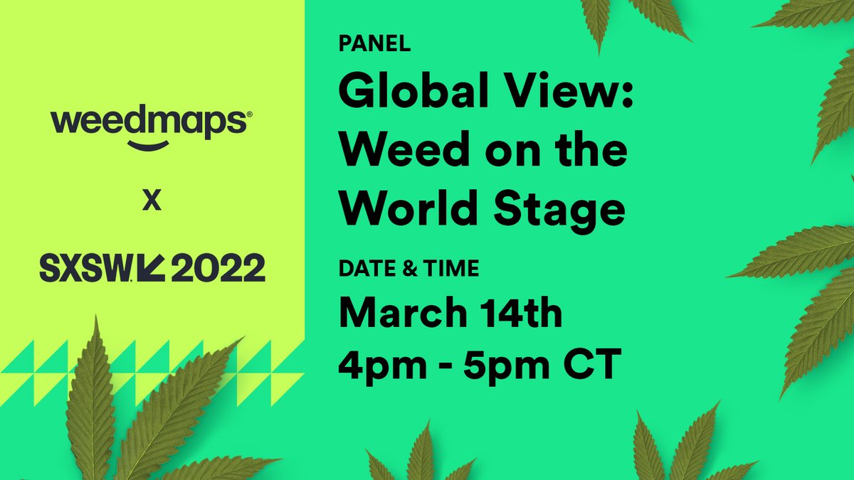 weedmaps's tweet photo. Join us on March 14th at @SXSW for a great discussion about “Weed on the World Stage” with a number of great cannabis industry leaders, including our own VP of Government Relations, @BTHennessey 🌎 

Learn more about this #SXSW panel 👇

https://t.co/f9fHCzzGLL https://t.co/duHq47BCzJ