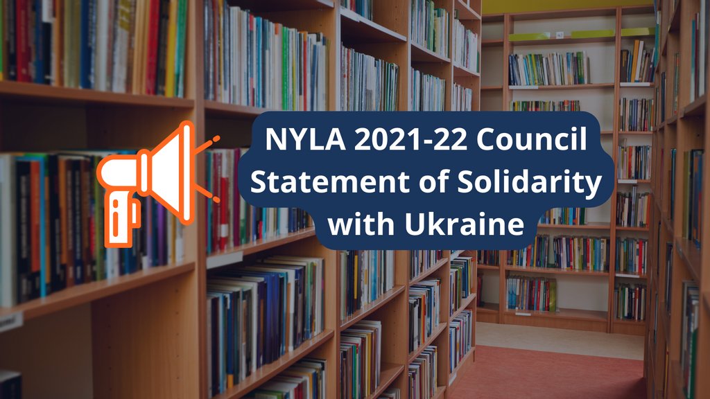 NYLA_1890's tweet photo. 📣 Yesterday during a Special Council Meeting, NYLA Council approved the following Statement of Solidarity with Ukraine. Please read and share the full statement below 👉 https://t.co/Bk3k6BH9Xm https://t.co/UFl0gG2MZp