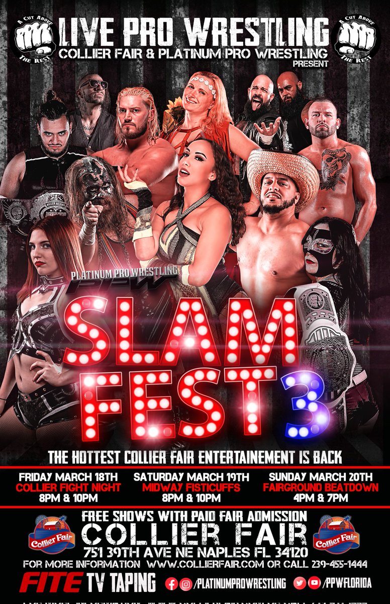 PPWFlorida's tweet photo. 🔥The Hottest @CollierFair Entertainment is Back!!
FREE SHOWS with your Paid Fair Admission!
The first 3 days/nights for #SLAMFEST3 have just been announced:
📍FRIDAY MARCH 18TH - 8PM &amp;10PM
📍SATURDAY MARCH 19TH - 8PM &amp; 10PM 
📍SUNDAY MARCH 20TH - 4PM &amp; 7PM
#ACutAboveTheRest https://t.co/tqzGPEcJoA
