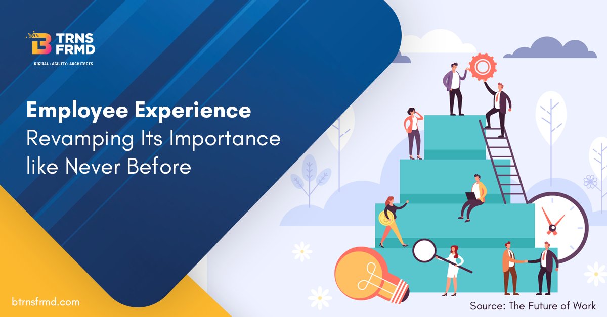 BTrnsfrmd's tweet photo. It has become crucial for organizations to prioritize the concept of Employee Experience due to the radical effects of the pandemic. They must understand the importance of treating their employees right during difficult times. https://t.co/NI1sgpTqCQ