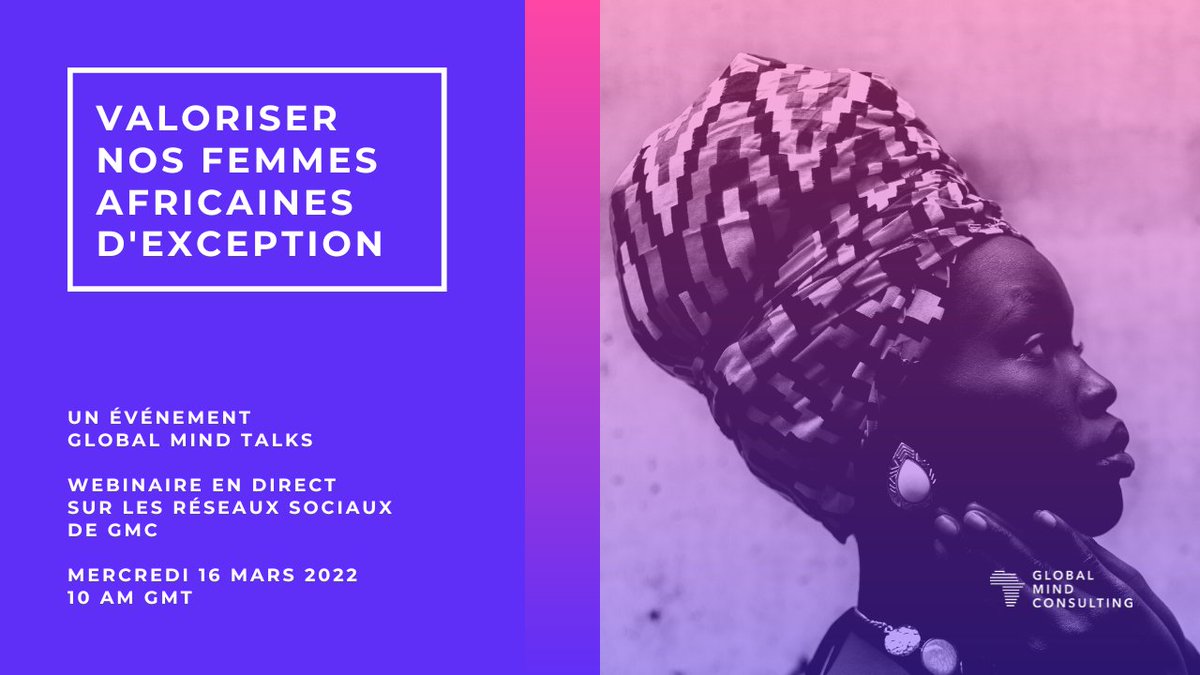 gmcofficiel's tweet photo. [GLOBAL MIND TALKS]
💡 Le 16/03 à 10 am GMT, @globalmindcsltg organise un Webinaire #GlobalMindTalks dédié à la valorisation des femmes africaines.

📌 Renseignements et inscriptions : https://t.co/3YmkqhCa4b

#ChangetheNarrative #GlobalMindTalks #womenempowerment #womenleaders https://t.co/CURgUlP9tq