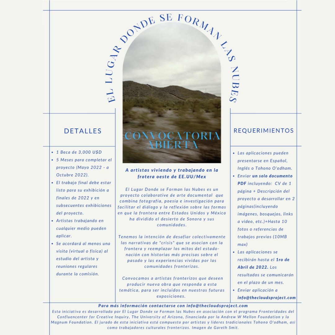 confluencenter's tweet photo. The Place Where Clouds are Formed, a #Fronteridades initiative project has opened a call for proposals for artists living and working in the west #usmexicoborderland areas. 
Deadline is for April 1st! Please send applications or any questions over to info@thecloudsproject.com https://t.co/vu2Vzun5FO