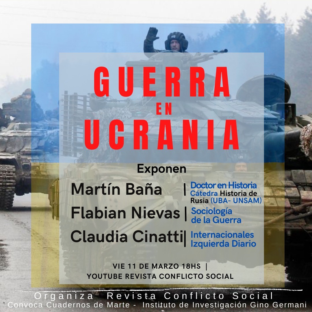 El próximo viernes 11 de marzo a las 18 horas realizaremos una jornada especial para conocer la posición de tres académicos y periodistas sobre la guerra que se está llevado adelante en el territorio ucraniano.
