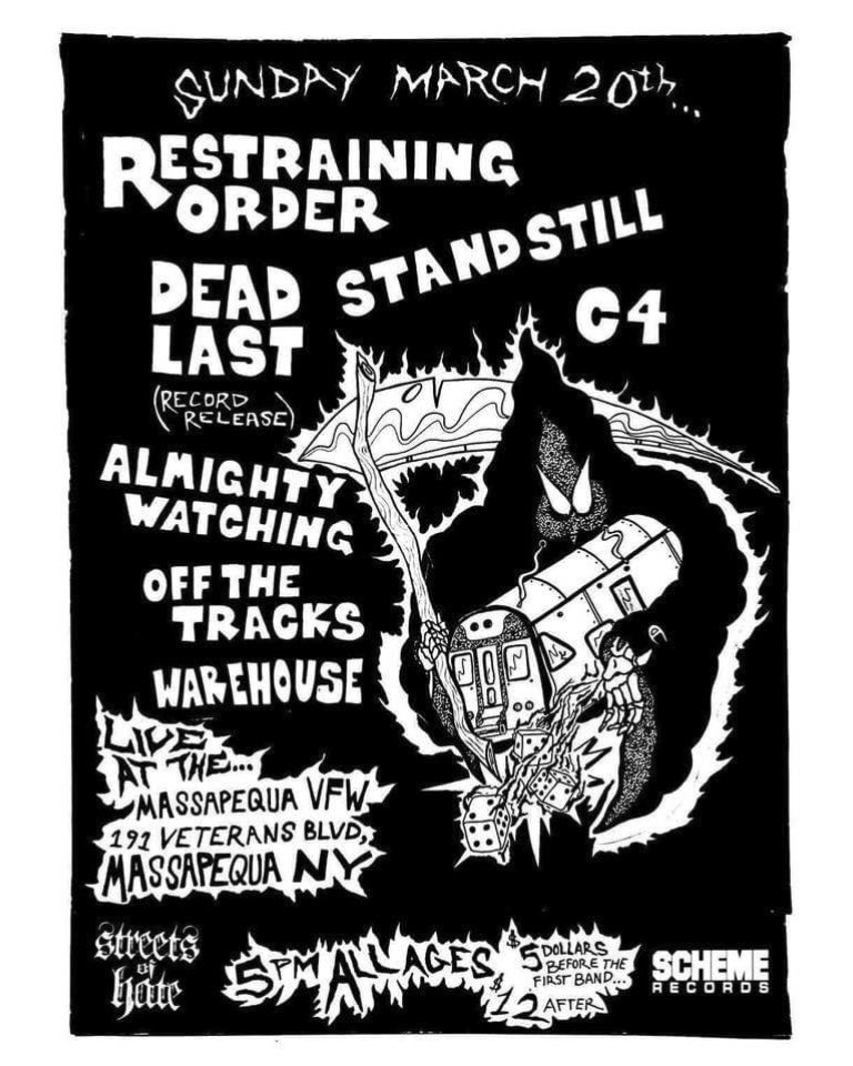 Next show 3/20 with <a href="/restrainorderhc/">Restraining Order</a> and <a href="/standstill_ny/">Stand Still</a>. Also the Dead Last record release. ALSO at the Massapequa VFW
