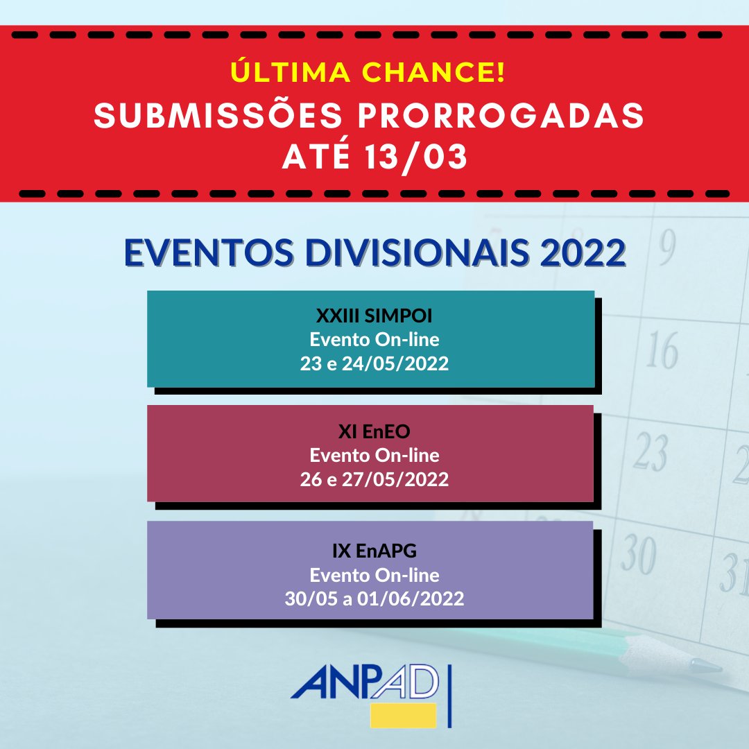 ANPAD_Oficial's tweet photo. ➡️ Atendendo a pedidos da comunidade acadêmica, o prazo para submissão de trabalhos foi prorrogado para 13/03/2022.
⌛️ Não deixe para a última hora!
Para mais informações, acesse: https://t.co/yWEZ5VfMyH
#SIMPOI #EnEO #EnAPG #ANPAD https://t.co/jce20c6RAF
