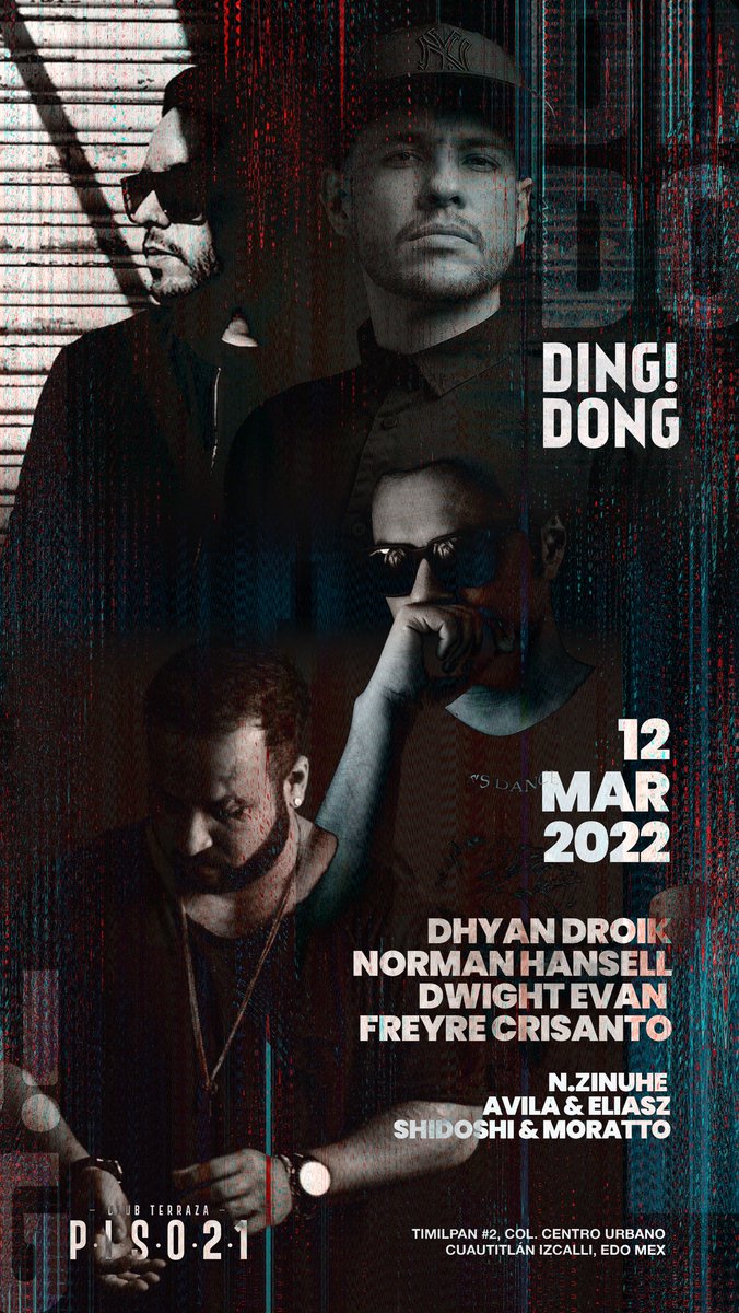 Este sábado !!!@dhyandroik <a href="/NormanH_/">Norman H</a> <a href="/dwightevan/">Dwight Evan</a> <a href="/freyrecrisanto/">Freyre Crisanto</a>  / <a href="/DingDong_Mx/">Ding Dong Mx</a>  .. PISO21 Cuautitlán Izcalli