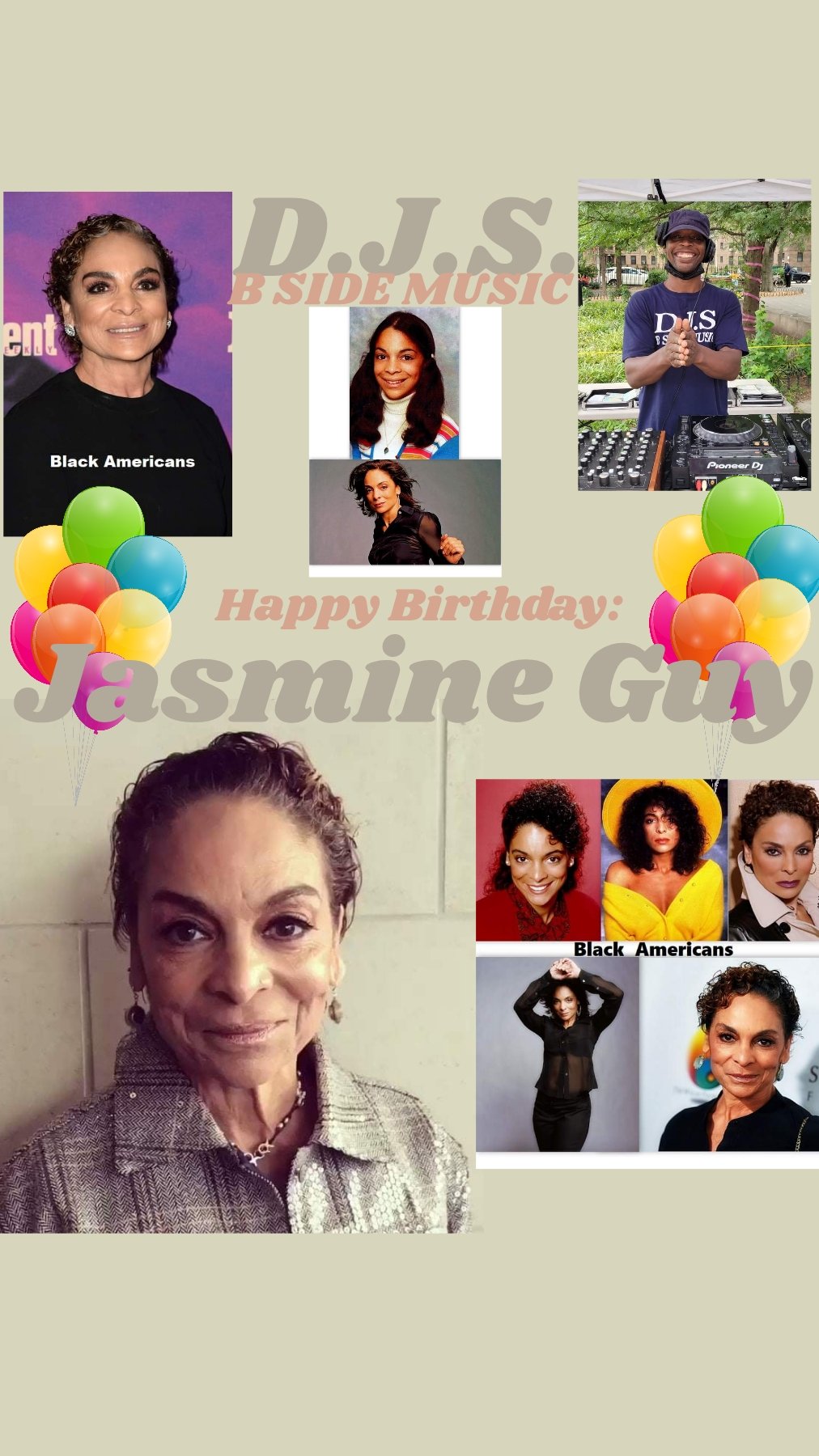 I(D.J.S.)\"B SIDE MUSIC\" wishing the beautiful Actress/Singer: \"JASMINE GUY\" Happy Birthday!!! 