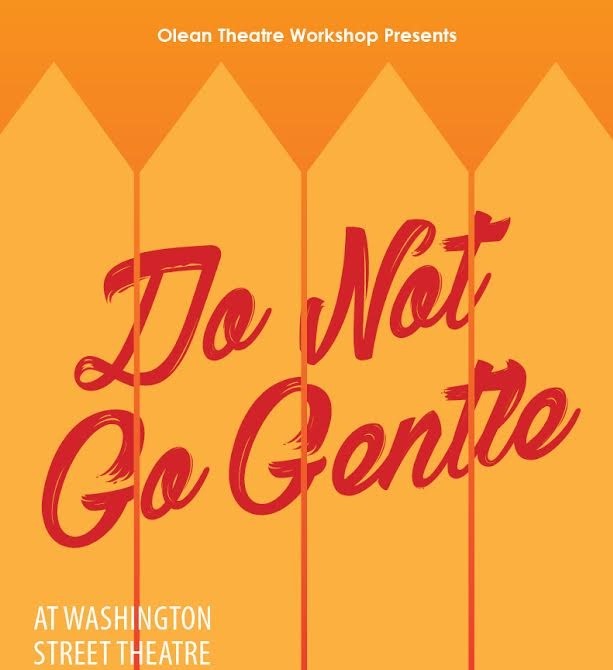 Olean_Workshop's tweet photo. See What's Next at Washington Street Theater - [Campaign URL] Washington Street Theater “Do Not Go Gentle" Thurs, Fri and Sat, March 24, 25, 26 at 7:30 PM and Sun, March 27 at 2:30 PM at the Washington Street Theater, Sixth and Washington Street in Olean https://t.co/NSzhfitnb9