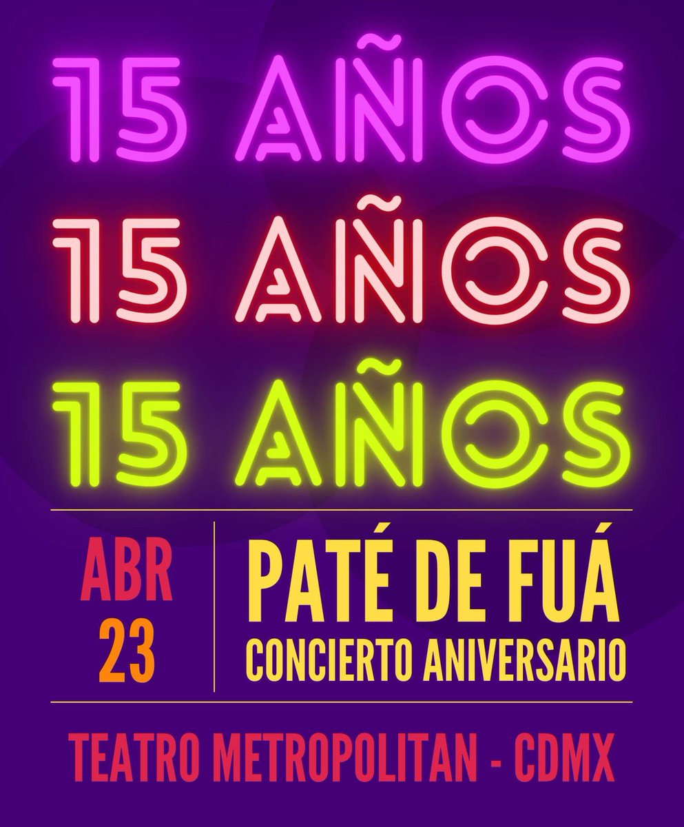 Cumplimos 15 añitos y lo festejaremos en el <a href="/TMetropolitanMx/">Teatro Metropólitan</a> este 23 de Abril. 🥰🎂👗 no te lo pierdas!! ticketmaster.com.mx/pate-de-fua-15…