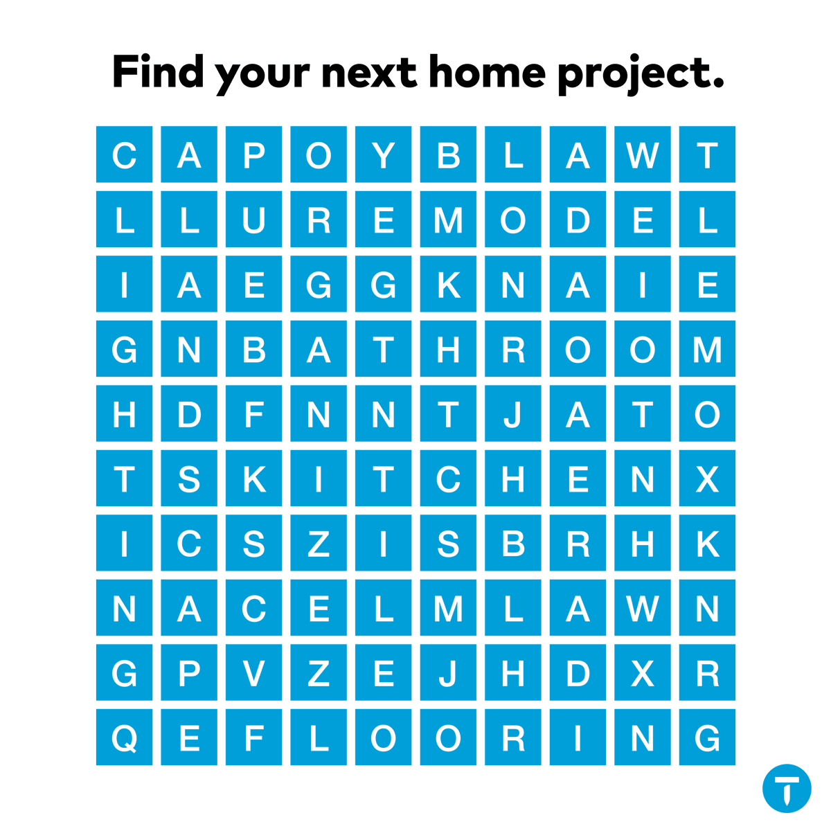 thumbtack's tweet photo. The first word you spot is your next home project of 2022. Share your project below and tap the link to find a pro to make it a reality: https://t.co/yKmQ4gD8l4.
#Thumbtack #ThumbtackProject #WordSearch https://t.co/HRQ6bwJgX1