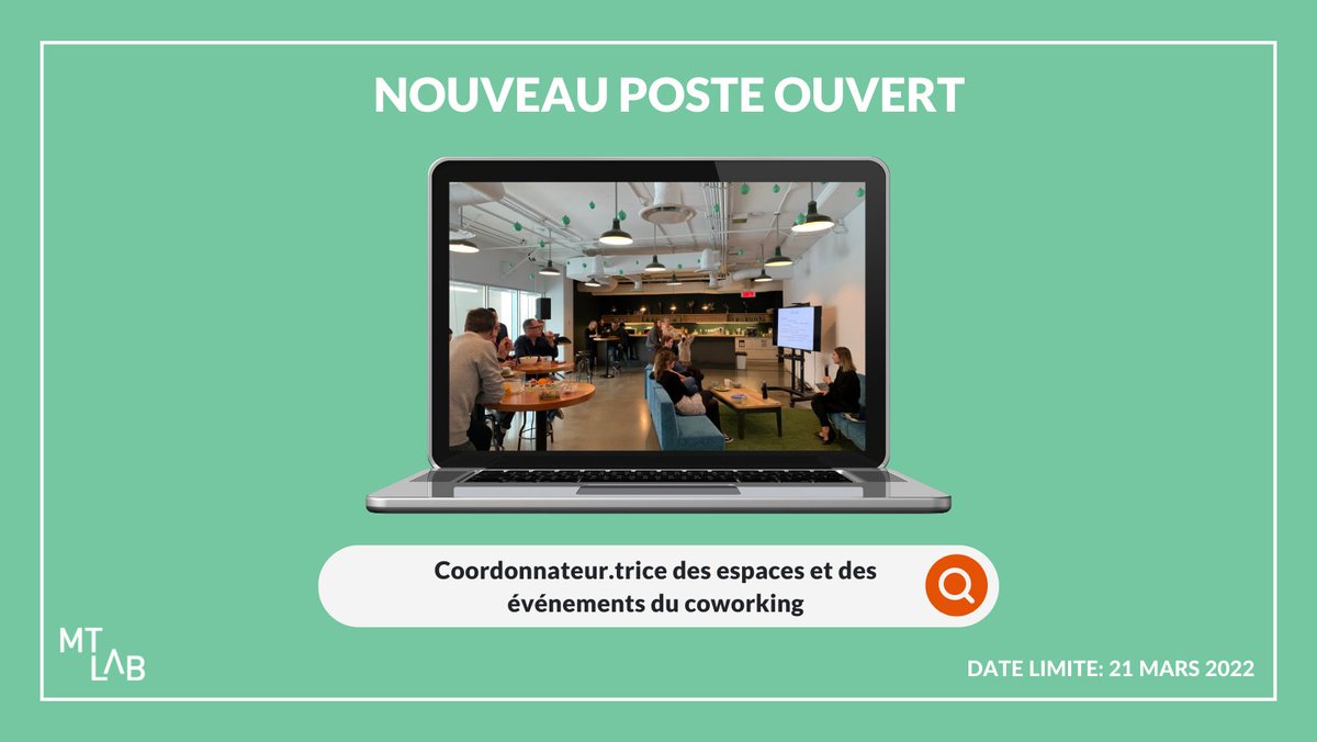 📣  Nouveau poste ouvert: Coordonnateur.trice des espaces et des évènements du coworking

Vous êtes dynamique, autonome et vous aimez le contact avec les gens? Ce poste est peut-être fait pour vous! Postulez avant le 21 mars 2022 ici: mtlab.ca/recrutement/