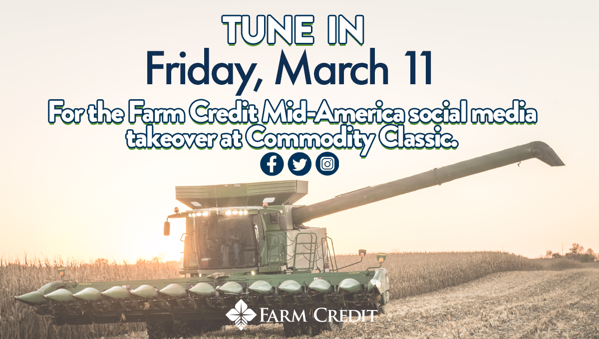 farmcredit's tweet photo. TUNE IN: Friday, March 11 for the @farmcreditmid social media takeover at @ComClassic! Commodity Classic is the nation's largest ag and education experience, and gives #FarmCredit the chance to highlight how we support rural communities and agriculture! #FarmCreditTakeover https://t.co/ZsQGhewn48