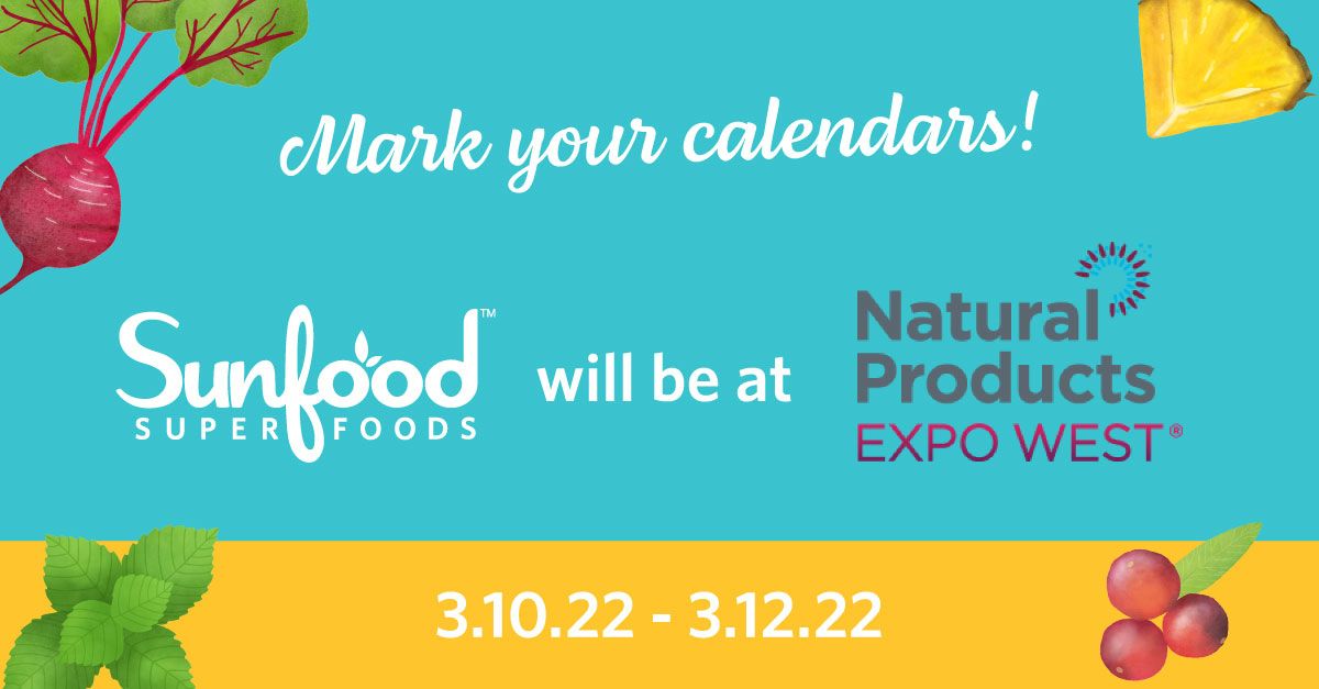 Sunfood's tweet photo. We're out here! Sunfood is in Anaheim, CA at Natural Products Expo West 2022. 🎉 

Hall C, Organic
Booth #2436

We are so thrilled to meet you and share some of our latest and greatest supplements with you all. Come say hi! #ReturnToEvents #ExpoWest2022 #NaturalProductsExpoWest https://t.co/uoXORpS8yE