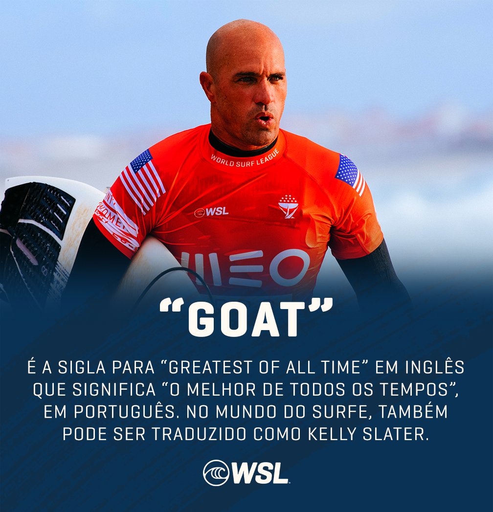 WSL Brasil 🇧🇷 on X: 🐐 = @kellyslater 🏆🏄‍♂️ GOAT também significa  Cabra e, por isso, o emoji do animal é muito utilizado quando fazemos  referência ao Maior de Todos os Tempos. #