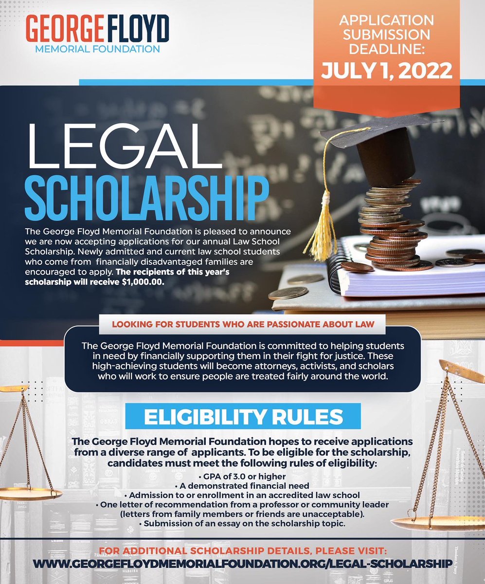 Our 2022 Legal Scholarship Program is now open for current law school students, or students entering law school this Fall. Apply today. georgefloydmemorialfoundation.org/legal-scholars…