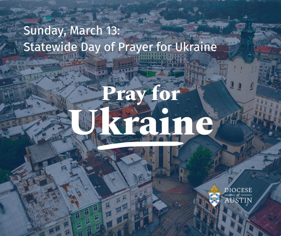 AustinDiocese's tweet photo. A Statewide Day of Prayer for Ukraine has been announced for this Sunday, March 13. 

Governor Abbott "call[s] upon Texas of all faiths... to come together in prayer, acknowledging God's glory and seeking the peace which surpasses all understanding." - https://t.co/ELTrUSsJkL https://t.co/yQNGiOgZjM