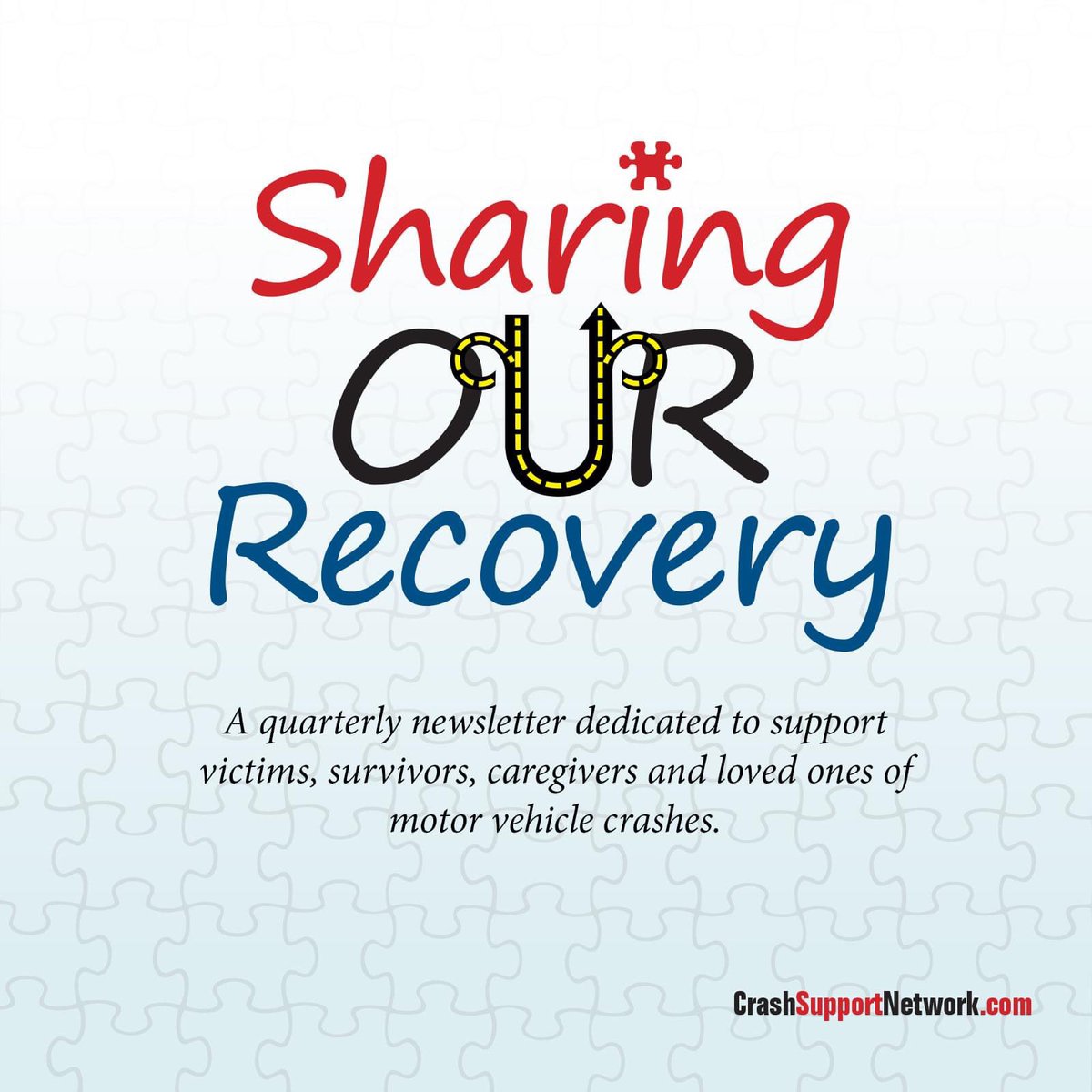 Crashsupportnet's tweet photo. Sharing our Recovery is a quarterly newsletter dedicated to support victims, survivors, caregivers +loved ones of a #motorvehiclecrash. Are you interested in sharing your story in our Summer Issue of Sharing our Recovery? Let's connect! Email: info@crashsupportnetwork.com https://t.co/xkLnfI0g0M