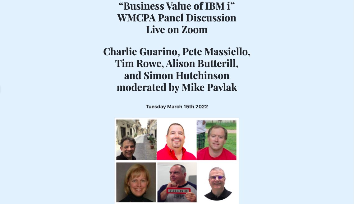 Tuesday! live remote WMCPA Panel with Charlie Guarino, Pete Massiello, Tim Rowe, Alison Butterill, Simon Hutchinson, moderated by Mike Pavlak at March Dinner Meeting online on Zoom!

Please register now at… omniuser.org

#ibm_i #ibmi #powersystems #champions #bethere