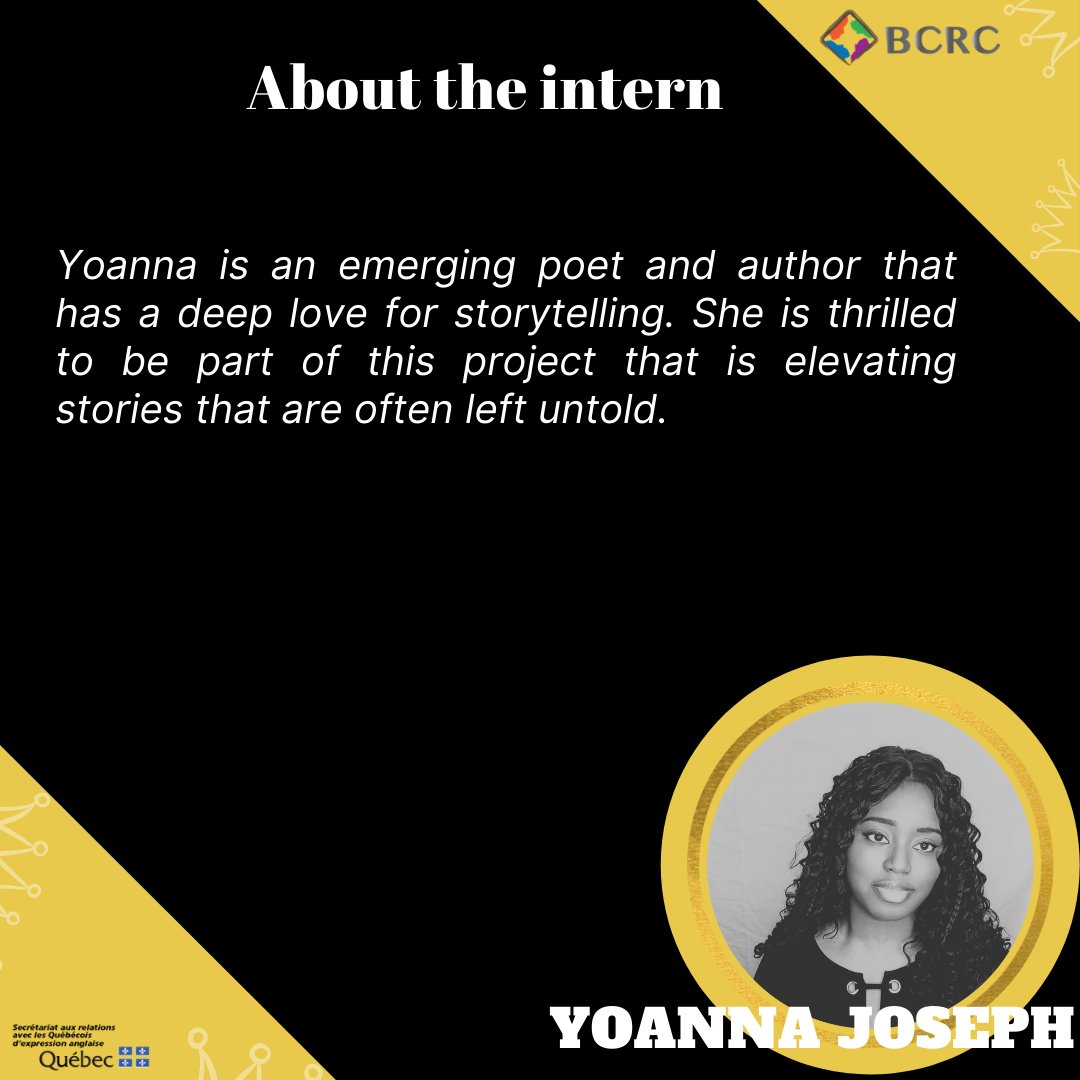 In preparation for the launch of the “Untold Stories: Past, Present &amp; Future” video series on March 24th, we would like to introduce you to the creators. Here is our fifth intern Yoanna! <a href="/COMUnityQC/">COM-Unity</a> #BCRC #BlackHistory #COMUnity