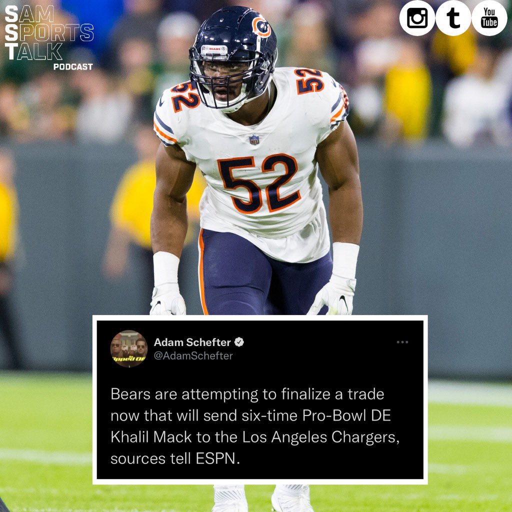 SamSportsTalk_'s tweet photo. Khalil Mack to the Chargers😳

LA is sending a second and third round pick in exchange for the star defensive lineman. https://t.co/1GKzid5l8g
