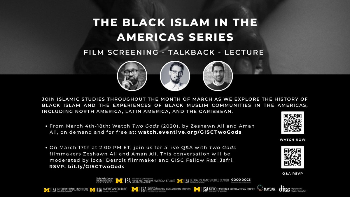 umichGISC's tweet photo. NEXT WEEK on 3.17 at 2:00 PM ET:
Make sure to RSVP to our Black Islam filmmaker panel with Aman Ali, Zeshawn Ali, moderated by Razi Jafri: https://t.co/D1mgZWFwfv. Dont miss a free screening of Two Gods beforehand: https://t.co/NTUWgFc9p8
#BlackIslam #MuslimFilmmakers https://t.co/0RmPqvY6qT