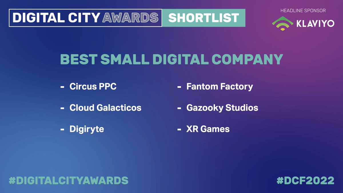 Digital City Festival (@digitalcityfest) on Twitter photo The nominees for Best Small Digital Company @CircusPPC, <a href="/CloudGalacticos/">Cloud Galacticos</a>, <a href="/digiryte/">Digiryte</a>, <a href="/fantomfactory/">Fantom Factory</a>, <a href="/GazookyStudios/">Gazooky Studios</a>, <a href="/xrgamesvr/">XR Games</a>✨ #DCF2022 The nominees for Best Small Digital Company @CircusPPC, <a href="/CloudGalacticos/">Cloud Galacticos</a>, <a href="/digiryte/">Digiryte</a>, <a href="/fantomfactory/">Fantom Factory</a>, <a href="/GazookyStudios/">Gazooky Studios</a>, <a href="/xrgamesvr/">XR Games</a>✨ #DCF2022