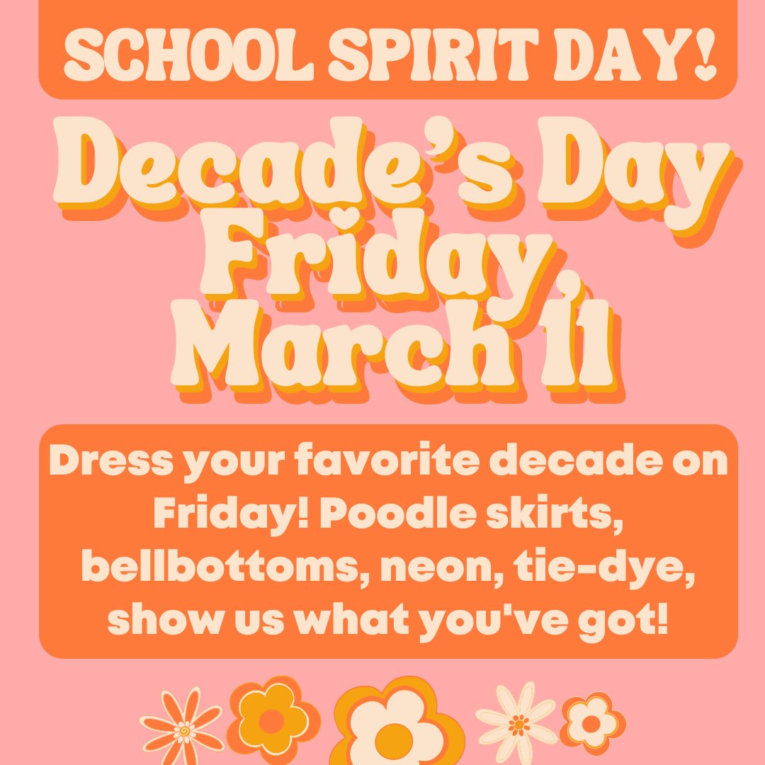It’s Decades Day on Friday!!! Dress up if you’re able!