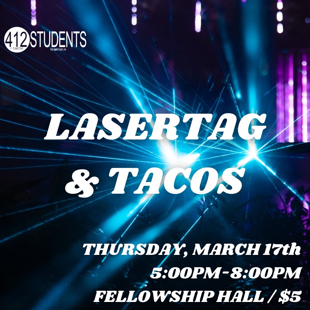 412FBCStudents's tweet photo. Hope to see you all next week for laser tag and tacos! #412forsyth https://t.co/jlghZxBkCK
