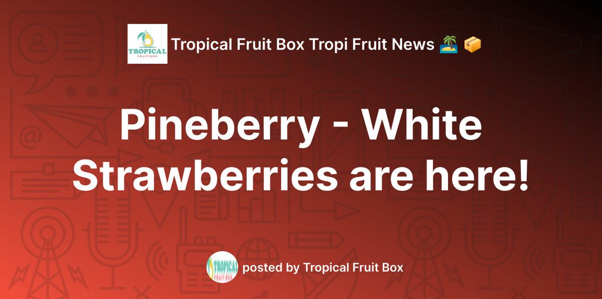 Pineberry - White Strawberries are here! | Get your PineBerries White Strawberries Today! | zpr.io/7DfgBrHhXyaV