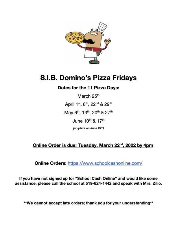 SIB Pizza Fridays - please remember to order by Tuesday, March 22 at 4pm