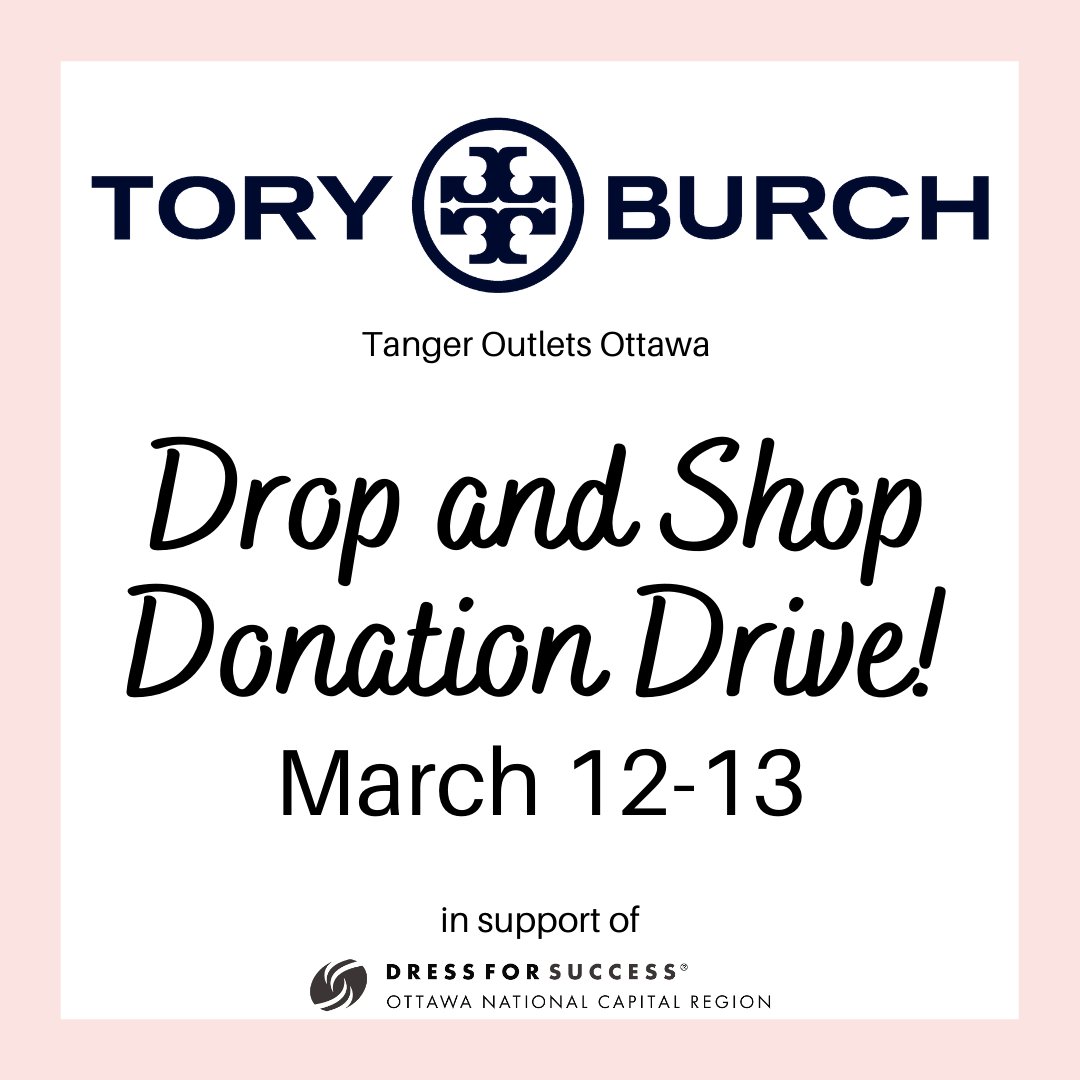 This weekend, head to @toryburch at @tangeroutlets to shop their collections!

In honour of #IWD2022, a portion of the proceeds from all sales will support @dfsottawa.

PLUS they're collecting nearly new purses + shoes to support our #SuitingProgram

#EmbraceAmbition #DropAndShop
