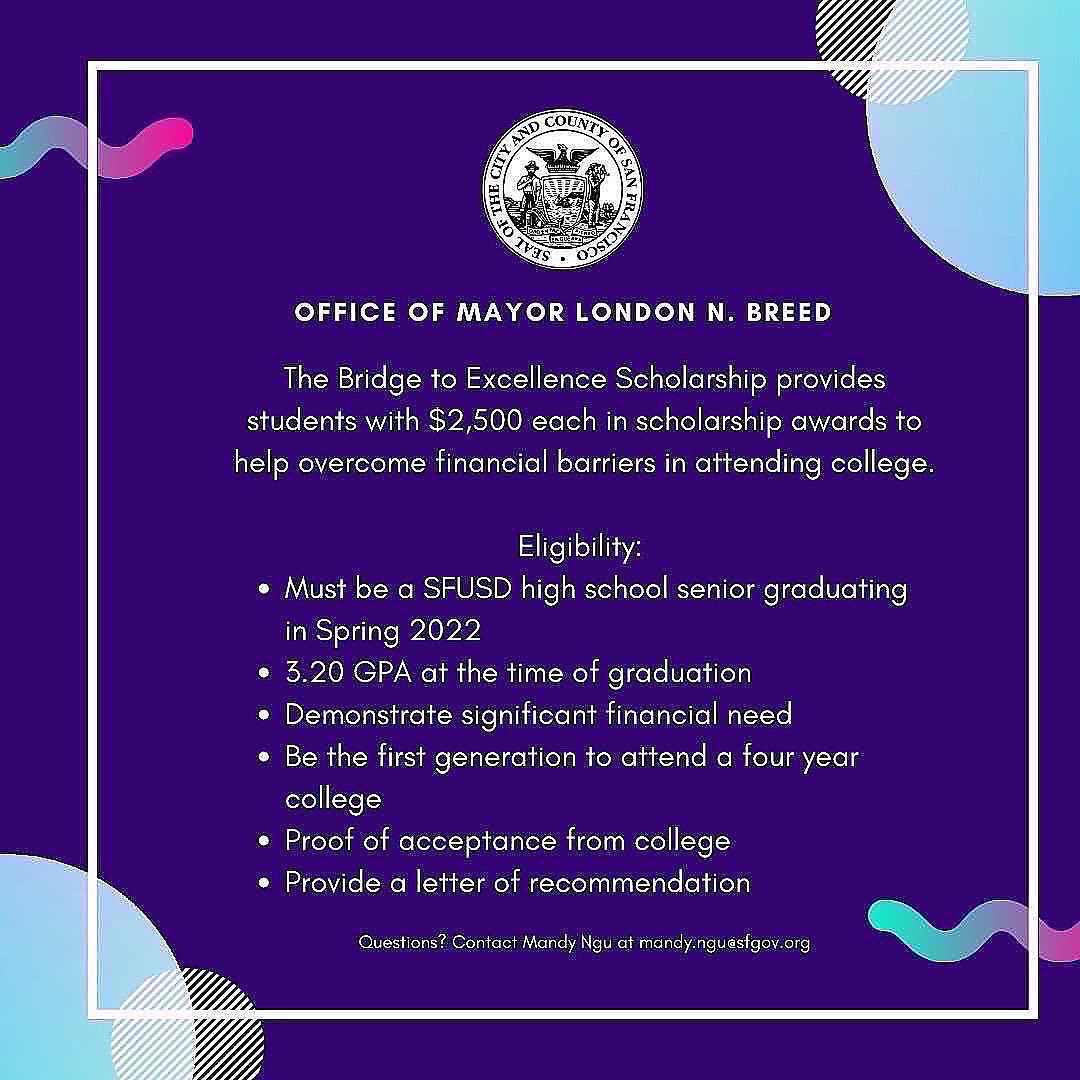 🚨Attention SFUSD Seniors 🚨Only 8 days left to get your applications in for Mayor Breed’s Bridge to Excellence Scholarships! Apply today at sfmayor.org/bridgetoexcell…