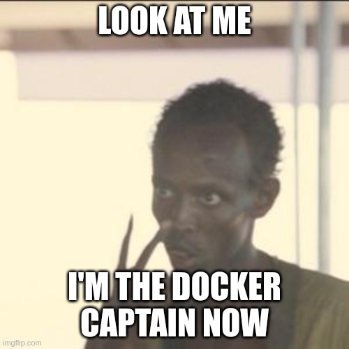Look At Me, I'm The Captain Now