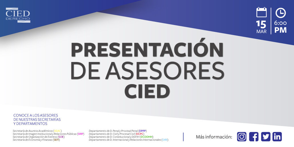cied_derecho's tweet photo. ⚖️ Presentación de Asesores #CIED ⚖️

No pierdas la oportunidad de conocerlos(as) este 📆 15 de marzo 🕑 6:00 pm a través de 🔴 Facebook Live.

Enlístate en nuestro evento aquí si aún no lo has hecho 👉 https://t.co/KkgCqmiwF5 https://t.co/15DTkirSm5