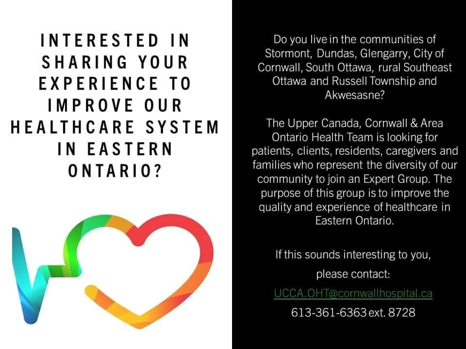 Interested in sharing your experience to improve our healthcare system in Eastern Ontario?  Apply to become an Expert Group member at UCCA.OHT@cornwallhospital.ca or 613-361-6363 ext 8728