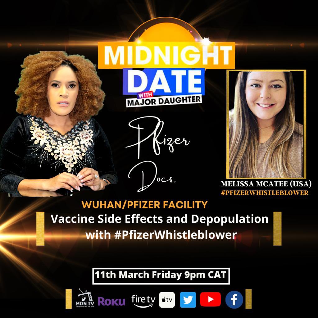 #Pfizerwhistleblower, Melissa McAtee, joins Major Daughter on #TheMidnightDateShow to discuss Vaccine Side Effects, Depopulation and Why She Decided To Speak Out. Not to be missed. Today 9pm