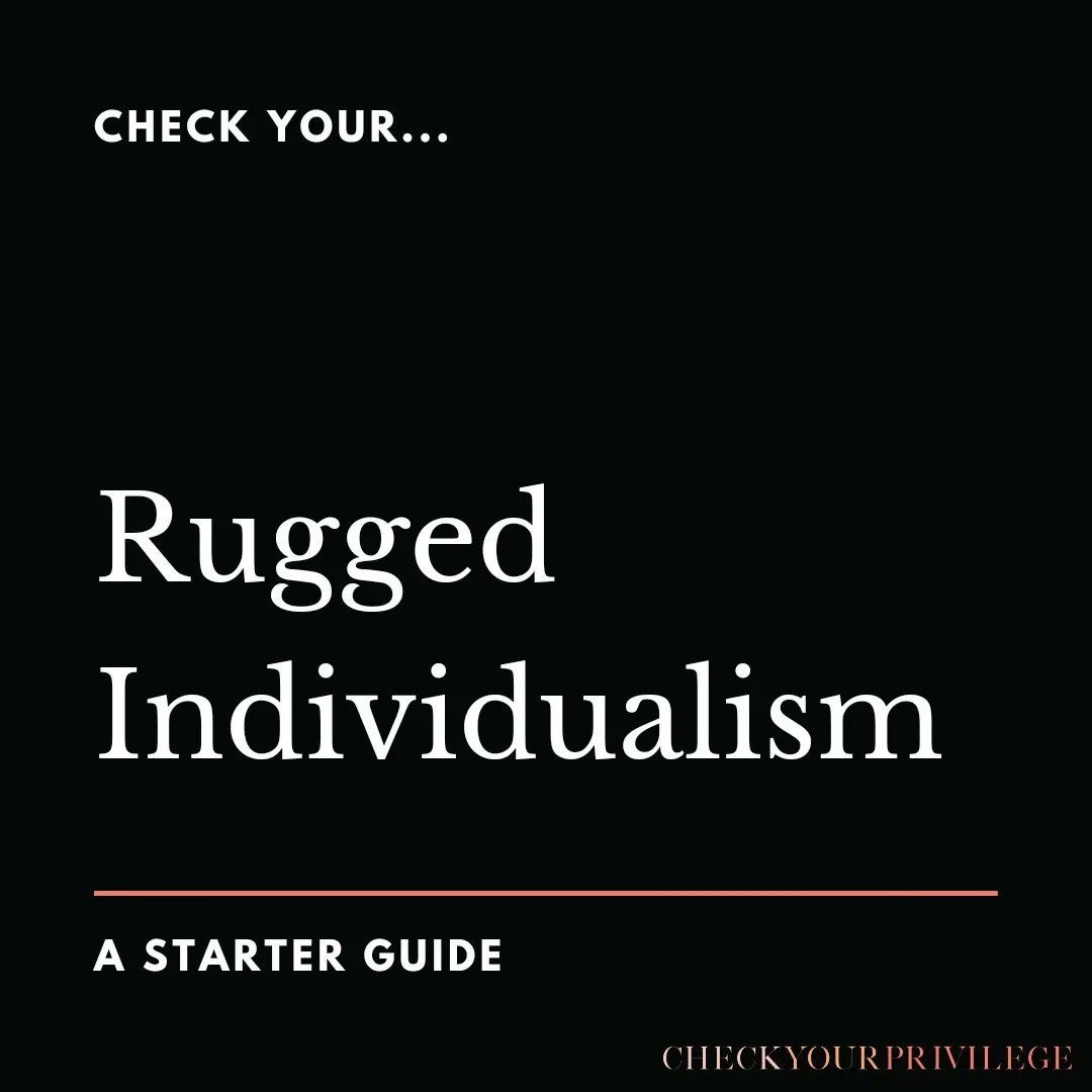 ckyourprivilege's tweet photo. Rugged individualism is a toxic performance. 

The ways we are influenced by it shape the way we show up with others, our relationship with ourselves, and our beliefs around the boundaries needed to combat burnout.

Full post: https://t.co/lJSteHZdQc https://t.co/qq7jtbgFy6