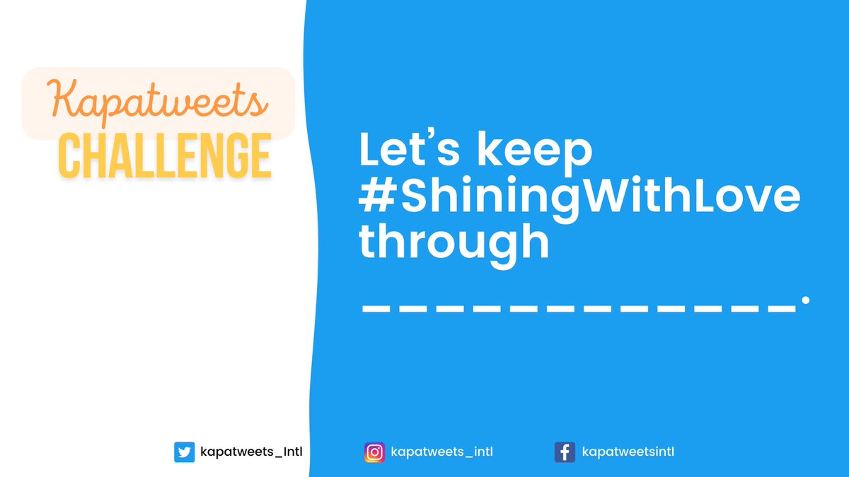 Kapatweets_Intl's tweet photo. Complete this sentence!

#ShiningWithLove
#MCGICares https://t.co/q5IqoYqBSm