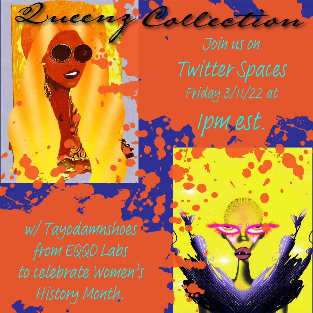 CollectQueenz's tweet photo. We’ve had so much fun doing live talks with the Community!

Join us tomorrow at 1pm EST for another special event celebrating Women’s History Month on Twitter Spaces. 

 @Ludie_101 and @lem__ny will be joined by @tayodamnshoes from @eqqolabs to discuss The Queenz Collection! https://t.co/4LzBL54J2v