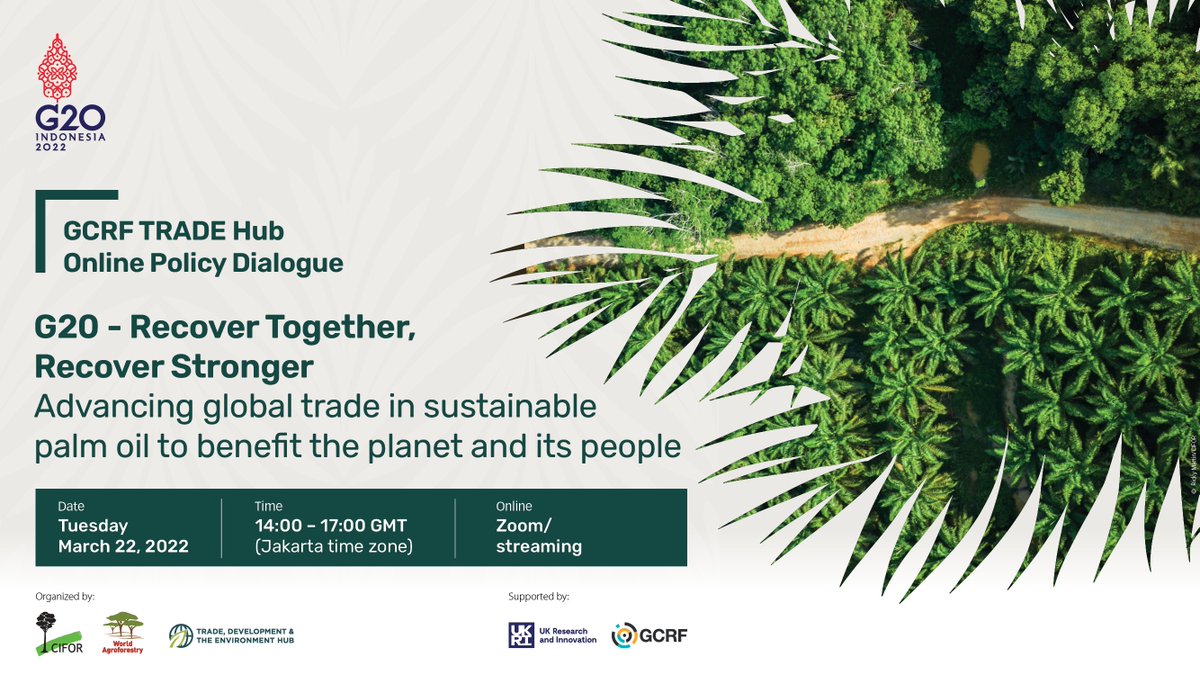 CIFOR-ICRAF Indonesia (@cifor_icraf_id) on Twitter photo 📝 Catat tanggalnya! Selasa, 22 Maret 2022
🕑 14.00-17.00 WIB
🇮🇩 G20 - Recover Together, Recover Stronger: Advancing global trade in sustainable palm oil to benefit the planet and its people.
🔗 Daftar di bit.ly/tradehubG20
<a href="/g20org/">G20 South Africa</a> #TRADEHub #G20Indonesia 📝 Catat tanggalnya! Selasa, 22 Maret 2022
🕑 14.00-17.00 WIB
🇮🇩 G20 - Recover Together, Recover Stronger: Advancing global trade in sustainable palm oil to benefit the planet and its people.
🔗 Daftar di bit.ly/tradehubG20
<a href="/g20org/">G20 South Africa</a> #TRADEHub #G20Indonesia