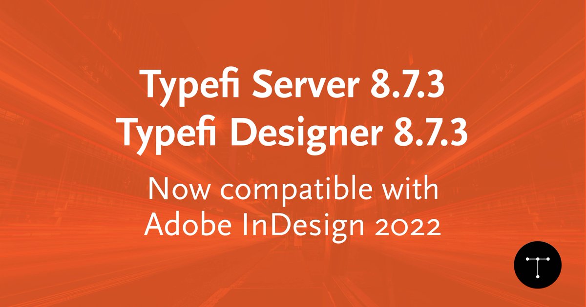 typefi's tweet photo. ✨ We’re excited to announce the release of Typefi Server 8.7.3 and Typefi Designer 8.7.3, both with compatibility for #InDesign2022 (17.x)! For full details, please read this post: https://t.co/aaGOfyM5Td
#TypefiServer #TypefiDesigner #Typefi #InDesign #ID22 https://t.co/YKfgxhntkY