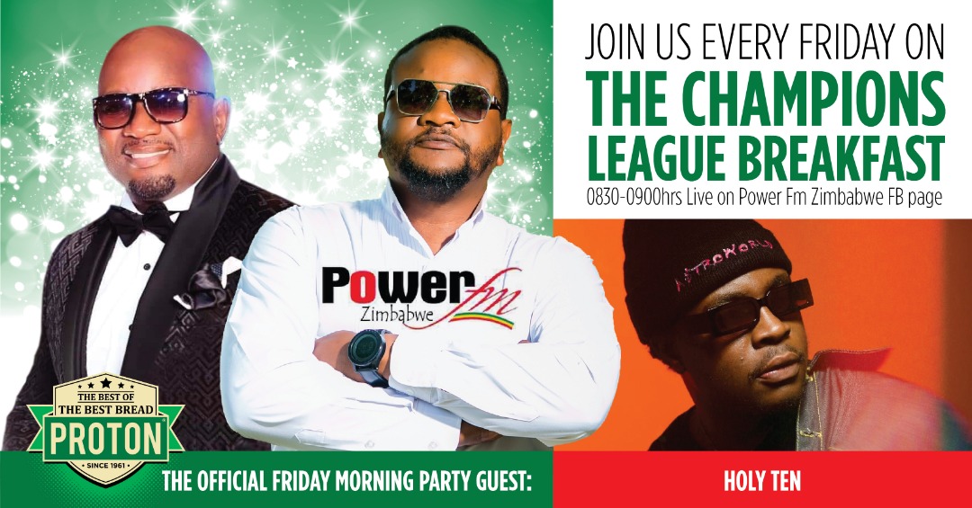 Get ready for an explosive Friday Morning Party with guest performer Holy Ten. Tune into The Champions League Breakfast Show at 8.30am-9am. Also streaming live on PowerFM Zimbabwe facebook page.
#TCLB
#OfficialFridayMorningParty