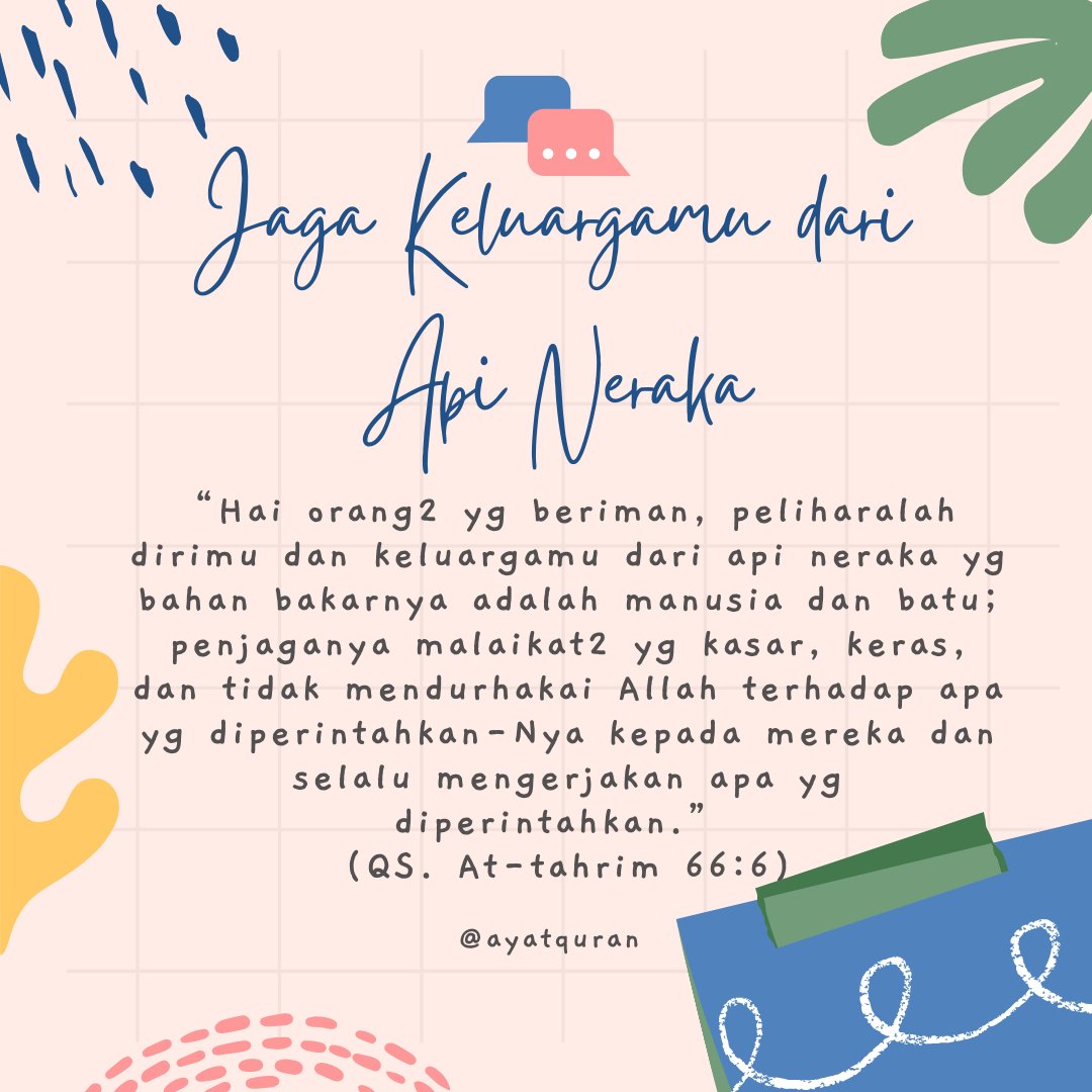 ayatquran's tweet photo. Hai orang2 yg beriman, peliharalah dirimu &amp; keluargamu dari api neraka yg bahan bakarnya adl manusia &amp; batu; penjaganya malaikat2 yg kasar, keras, &amp; tdk mendurhakai Allah terhadap apa yg diperintahkan-Nya kpd mereka &amp; selalu mengerjakan apa yg diperintahkan
(QS. At-tahrim 66:6) https://t.co/Iwrroo6j8t